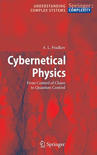 Cybernetical Physics From Control of Chaos to Quantum Control (2024)