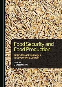 Food Security and Food Production Institutional Challenges in Governance Domain