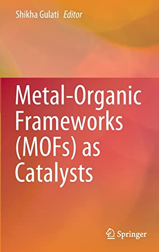 Metal–Organic Frameworks (MOFs) as Catalysts (2024)