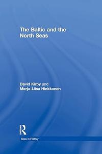 The Baltic and the North Seas (Seas in History)