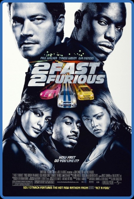 2 Fast 2 Furious 2003