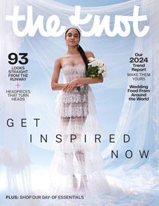 The Knot Weddings Magazine – Spring 2024