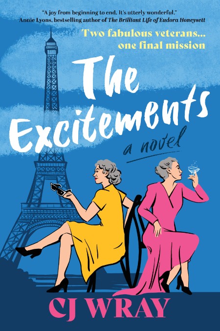 The Excitements by CJ WRay