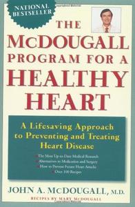 The McDougall Program for a Healthy Heart