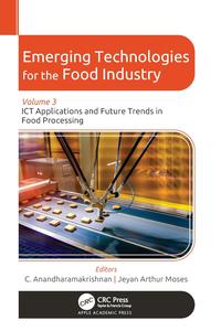 Emerging Technologies for the Food Industry, Volume 3