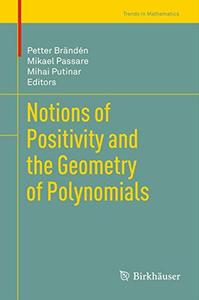 Notions of Positivity and the Geometry of Polynomials (Repost)