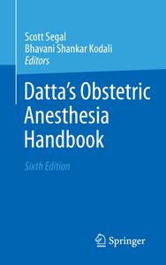 Datta's Obstetric Anesthesia Handbook (6th Edition)