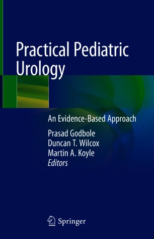Practical Pediatric Urology An Evidence–Based Approach (2024)