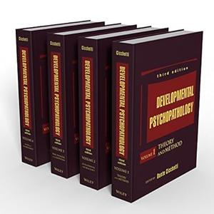 Developmental Psychopathology, 3rd Edition (4 Volume Set)