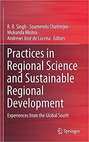 Practices in Regional Science and Sustainable Regional Development Experiences from the Global South (2024)