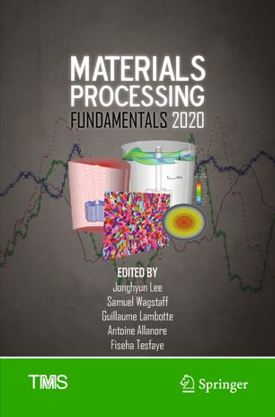 Materials Processing Fundamentals 2020 (2024)