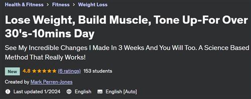 Lose Weight, Build Muscle, Get Toned For Over 30’s (3 Weeks)