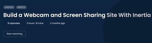 CodeCourse – Build a Webcam and Screen Sharing Site With Inertia