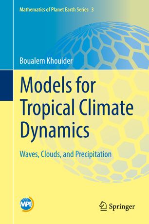 Models for Tropical Climate Dynamics Waves, Clouds, and Precipitation (2024)