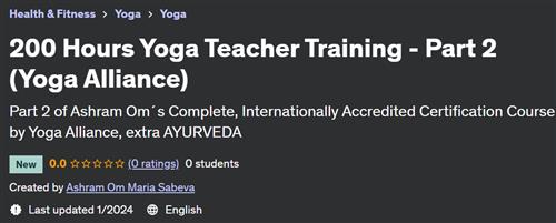 200 Hours Yoga Teacher Training – Part 2 (Yoga Alliance) by Maria Sabeva Rusina