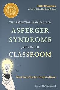 The Essential Manual for Asperger Syndrome