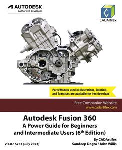 Autodesk Fusion 360 A Power Guide for Beginners and Intermediate Users (6th Edition)