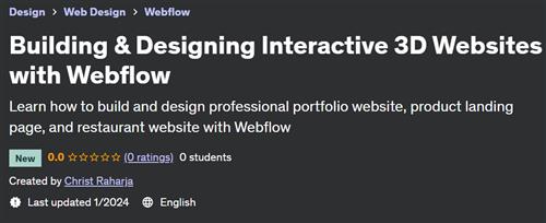 Building & Designing Interactive 3D Websites with Webflow
