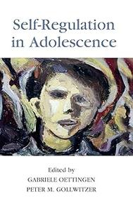 Self–Regulation in Adolescence