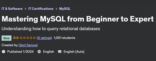 Mastering MySQL from Beginner to Expert