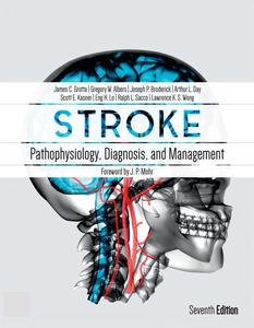 Stroke Pathophysiology, Diagnosis, and Management (7th Edition)