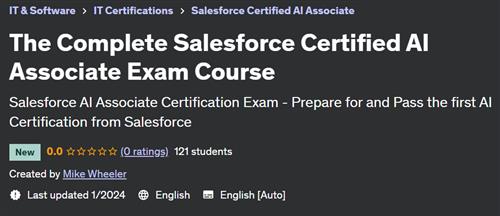 The Complete Salesforce Certified AI Associate Exam Course