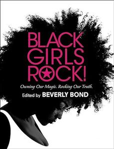 Black Girls Rock! Owning Our Magic. Rocking Our Truth. (Repost)