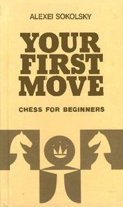Your First Move Chess for Beginners