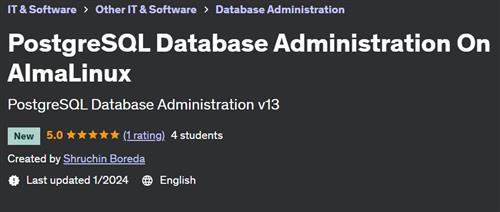 PostgreSQL Database Administration On AlmaLinux