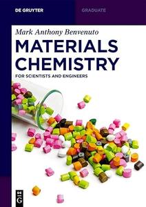 Materials Chemistry For Scientists and Engineers (2024)