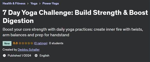7 Day Yoga Challenge – Build Strength & Boost Digestion