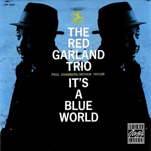 The Red Garland Trio - It's a Blue World (1958/1999) Lossless