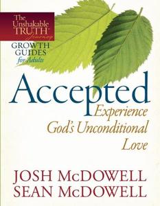 Accepted Experience God's Unconditional Love