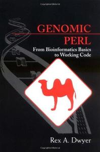 Genomic Perl From Bioinformatics Basics to Working Code