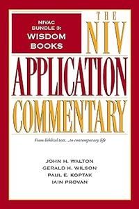 NIVAC Bundle 3 Wisdom Books (The NIV Application Commentary)