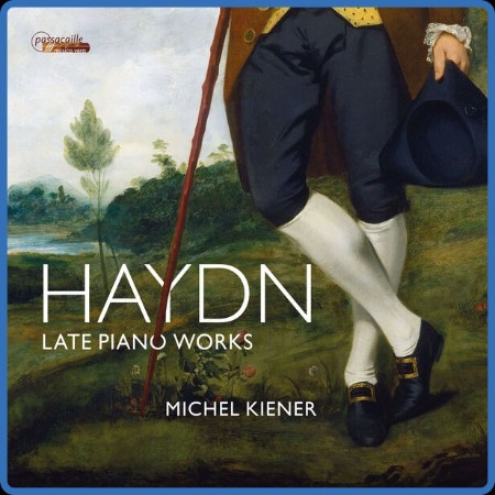 Michel Kiener - Haydn: Late Piano Works 2023