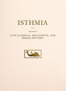 Late Classical, Hellenistic, and Roman Pottery (Isthmia)