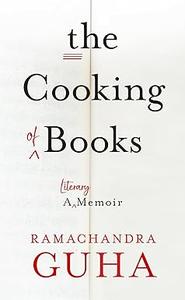 The Cooking of Books A Literary Memoir