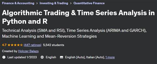 Algorithmic Trading & Time Series Analysis in Python and R