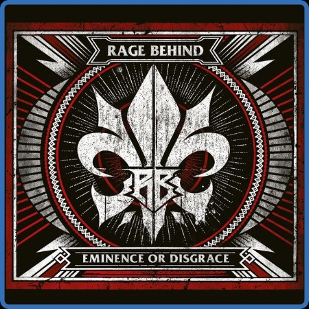 Rage Behind - Eminence Or Disgrace 2023