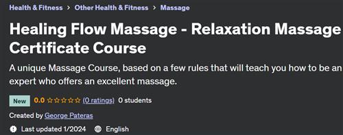 Healing Flow Massage – Relaxation Massage Certificate Course