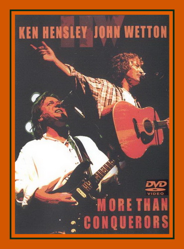 Ken Hensley and John Wetton - More Than Conquerors (2002)