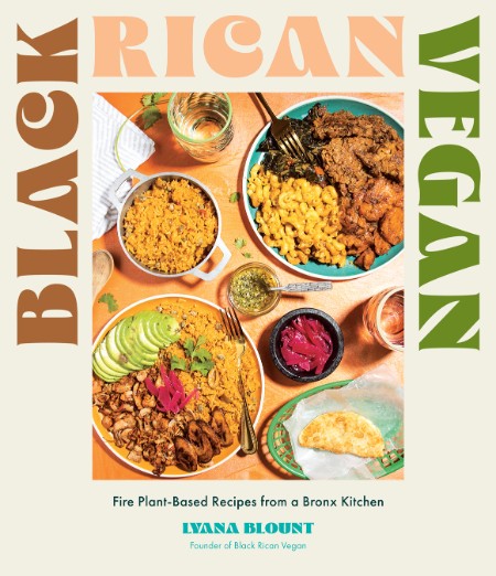 Black Rican Vegan by Lyana Blount