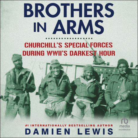 Damien Lewis - Brothers In Arms- Churchill's Special Forces  9108cebb2662c48e517605a77a72f280