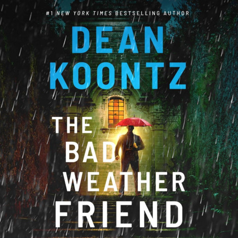 Dean Koontz - The Bad Weather Friend