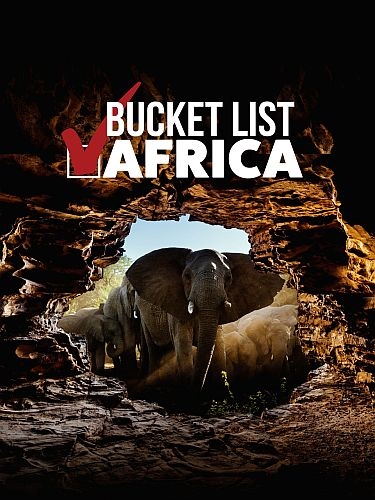 Список желаний. Африка / Bucket List: Africa (2022) HDTVRip 720p | P1