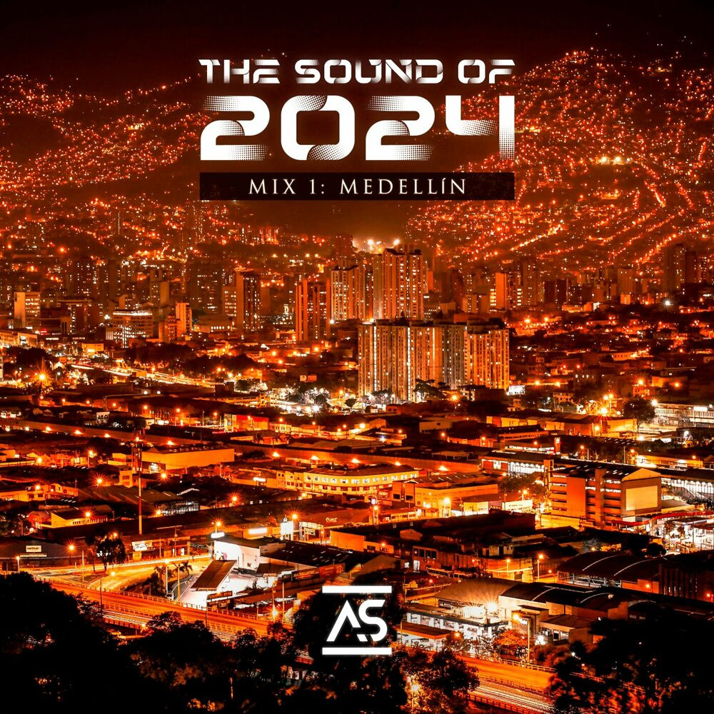 The Sound of 2024 Mix 1 Medellín (2024) » MusicEffect.ru Electronic