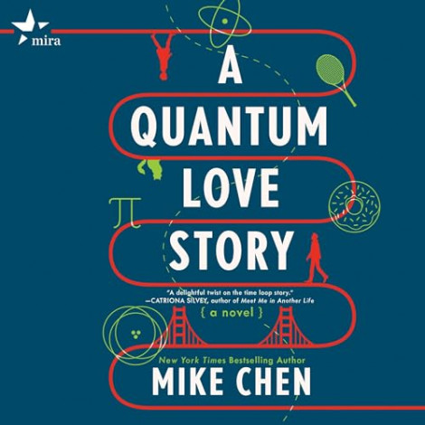 Mike Chen - A Quantum Love Story  7d63efb46cf97f5295e512173e2007fc