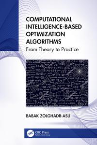 Computational Intelligence-based Optimization Algorithms From Theory to Practice