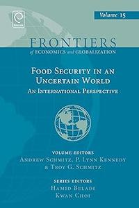 Food Security in an Uncertain World An International Perspective